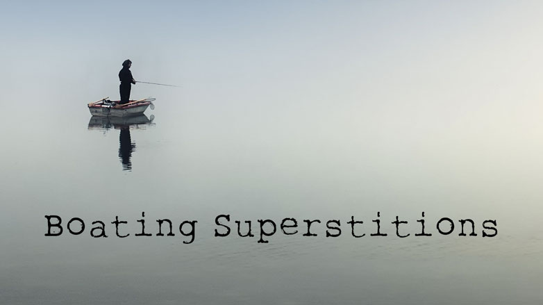 Boating Superstitions